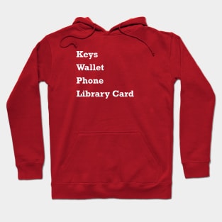 Keys Wallet Phone Library Card Hoodie